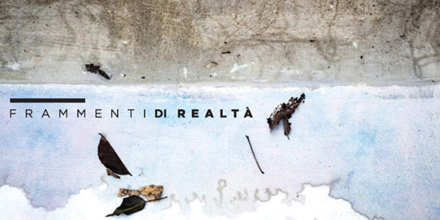 Frammenti di Realtà/Spazio/Tempo Materia di Roberto Ghezzi